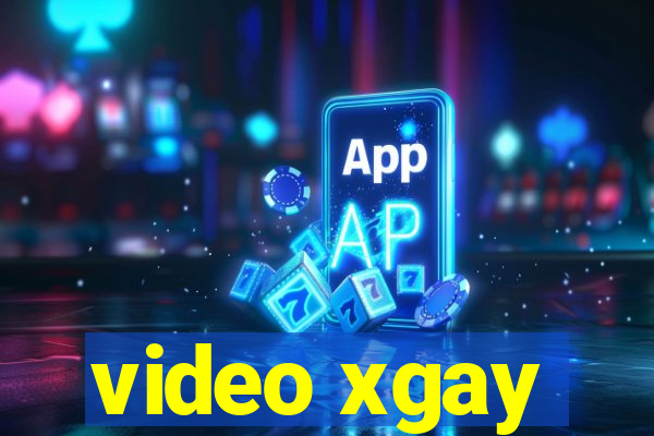 video xgay